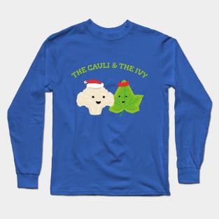 The Cauli & the Ivy - Christmas Carol Long Sleeve T-Shirt